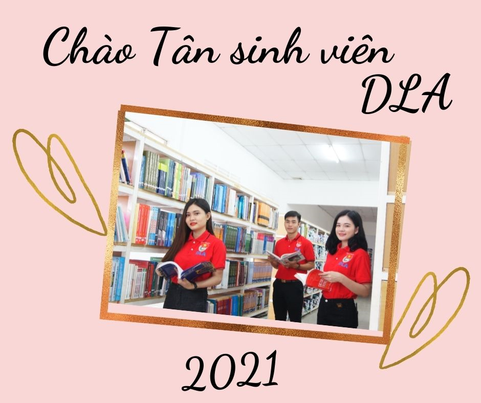 Chào đón Tân sinh viên nhập học Đợt 1 và tổ chức “Tuần sinh hoạt công dân” đầu khóa năm học 2021-2022